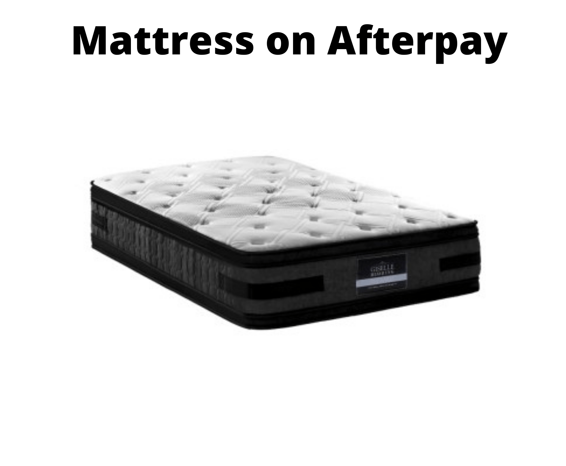 Mattress on Afterpay - Evopia