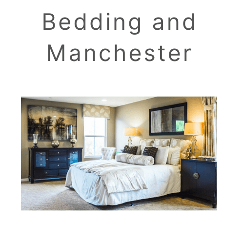 Bedding and Manchester - Evopia